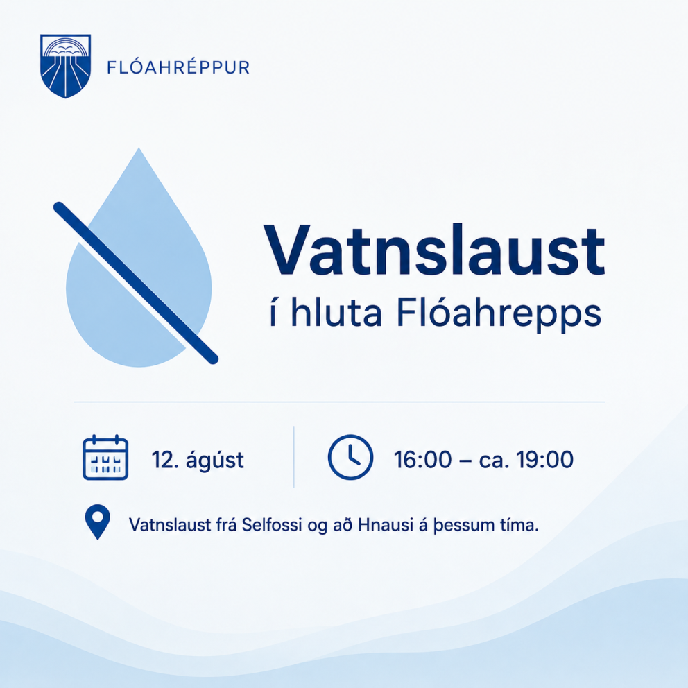 Kaldavatnslaust í hluta Flóahrepps miðvikudaginn 12. ágúst