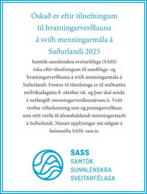 Óskað er eftir tilnefningum til hvatningarverðlauna á sviði menningarmála á Suðurlandi 2025